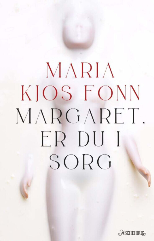 Margaret, Er Du I Sorg Av Maria Kjos Fonn