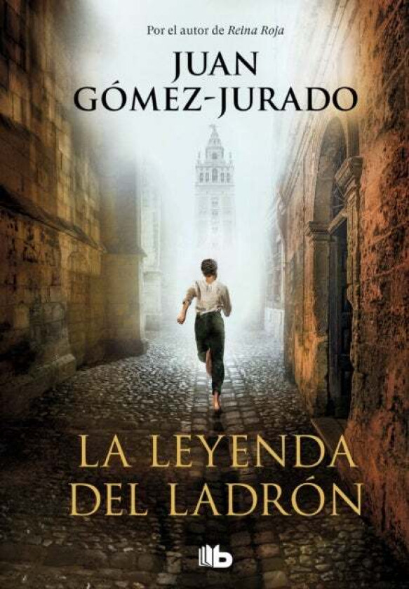 La Leyenda Del Ladron Av Juan Gómez-Jurado