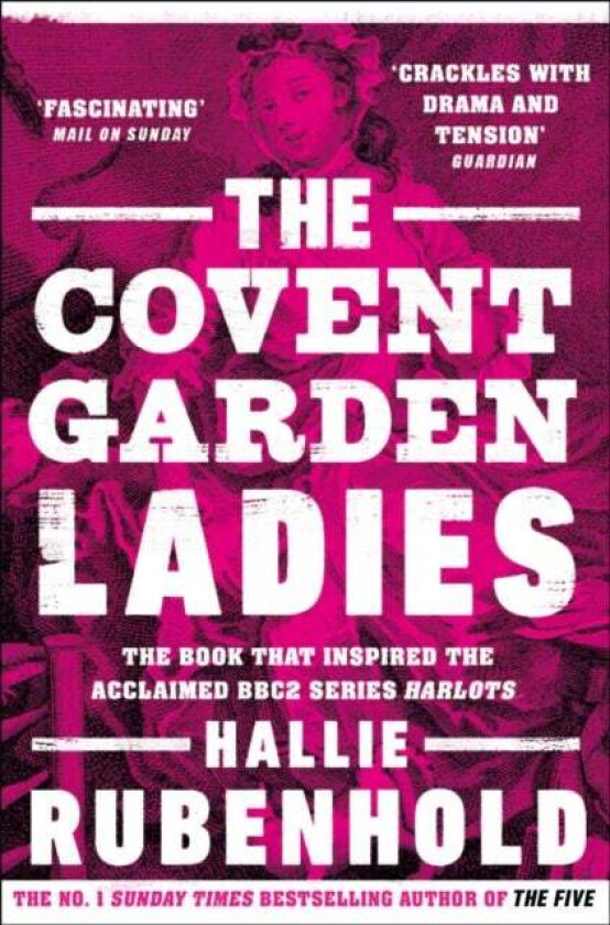 The Covent Garden Ladies Av Hallie Rubenhold