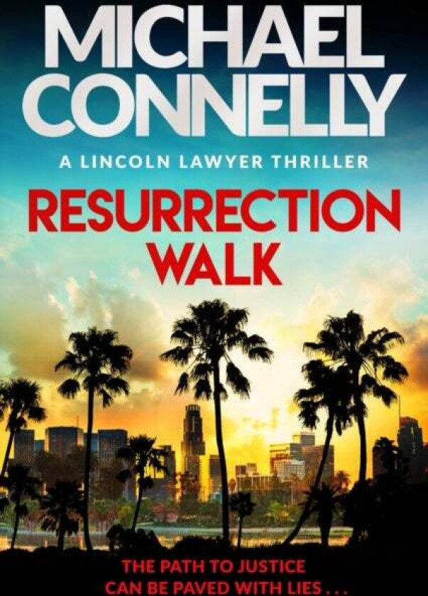 Resurrection Walk Av Michael Connelly