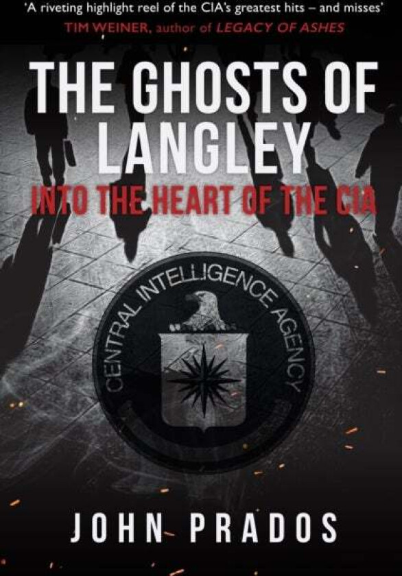 The Ghosts Of Langley Av John Prados