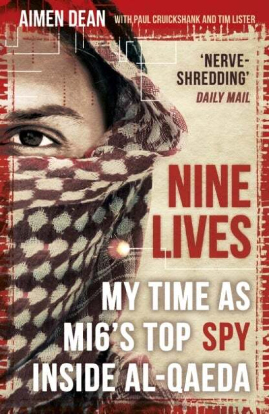 Nine Lives Av Aimen Dean, Paul Cruickshank, Tim Lister