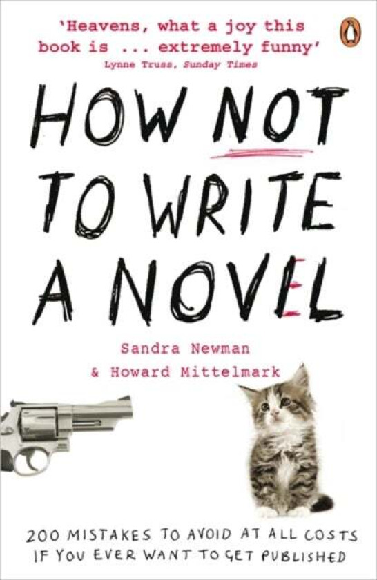 How Not To Write A Novel Av Howard Mittelmark, Sandra Newman