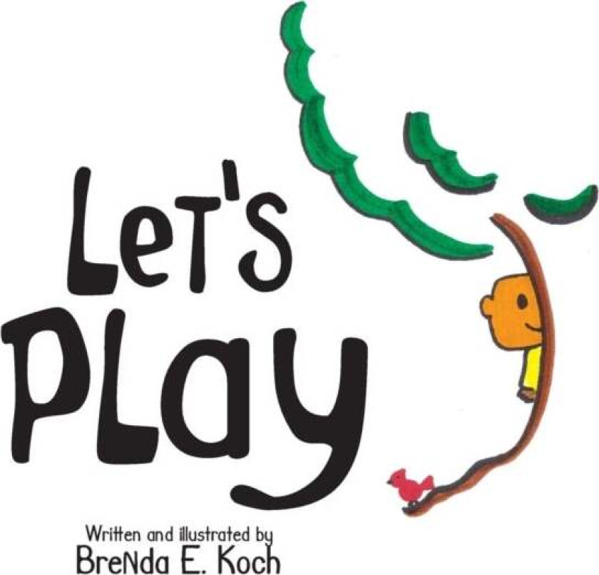 Let'S Play Av Brenda E Koch