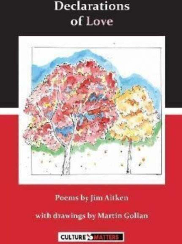 Declarations Of Love Av Jim Aitken