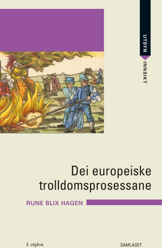 Dei Europeiske Trolldomsprosessane Av Rune Blix Hagen