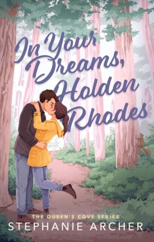 In Your Dreams, Holden Rhodes Av Stephanie Archer