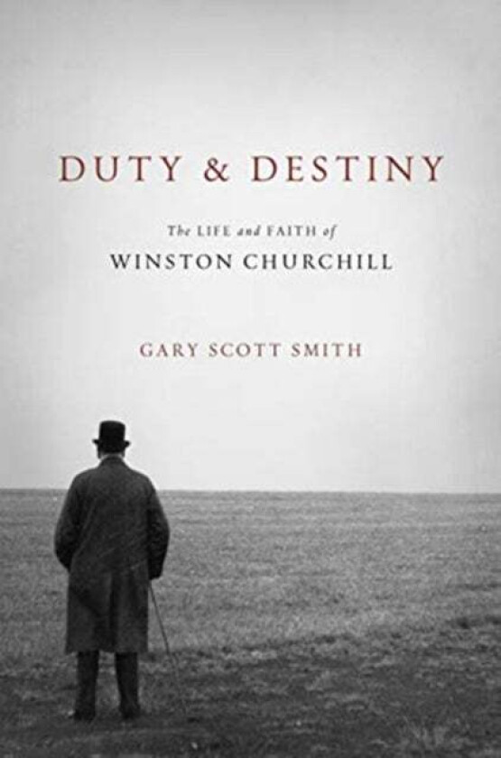 Duty And Destiny Av Gary Scott Smith
