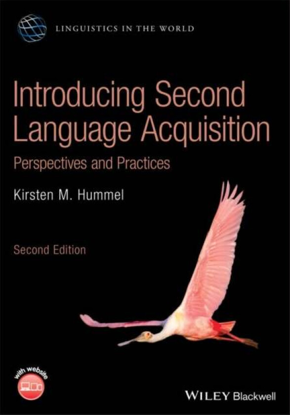 Introducing Second Language Acquisition Av Kirsten M. (Laval University Canada) Hummel
