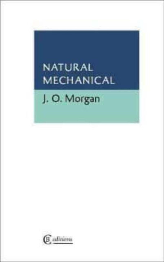 Natural Mechanical Av J O Morgan