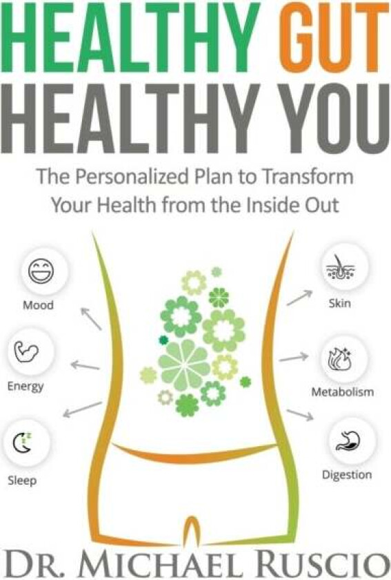 Healthy Gut, Healthy You Av Ruscio
