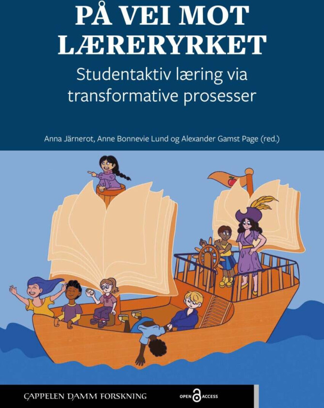 På Vei Mot Læreryrket Av Anne Bonnevie Lund, Alexander Gamst Page, Anna Järnerot