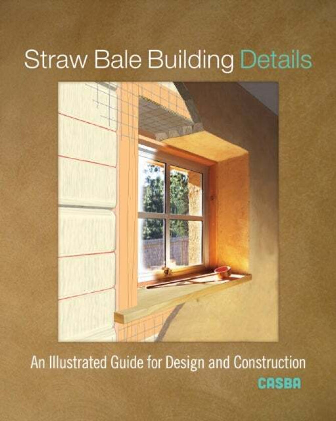 Straw Bale Building Details Av Casba