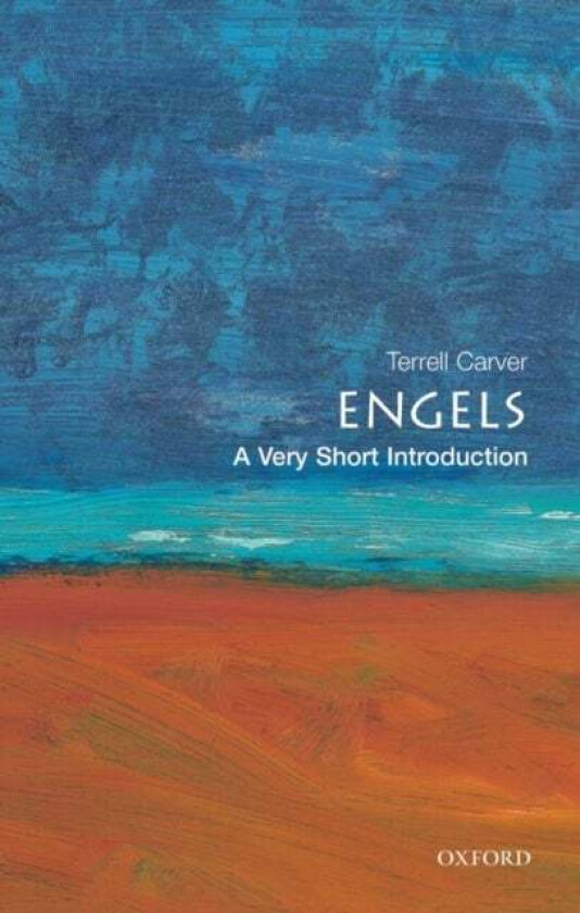 Engels: A Very Short Introduction Av Terrell (Head Of The Department Of Politics At Bristol University) Carver