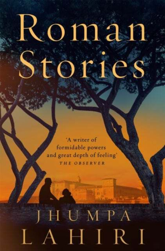 Roman Stories Av Jhumpa Lahiri