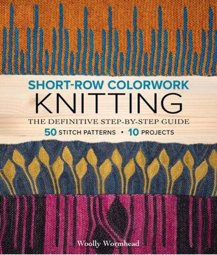 Short-Row Colorwork Knitting Av Woolly Wormhead