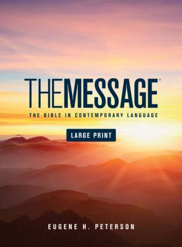 Message Bible Av Eugene H. Peterson