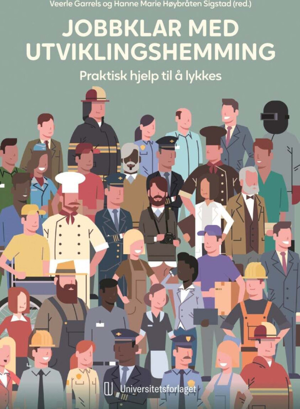 Jobbklar Med Utviklingshemming Av Veerle Garrels, Hanne Marie Høybråten Sigstad