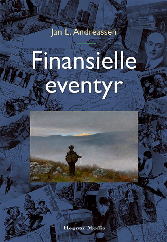 Finansielle Eventyr Av Jan L. Andreassen