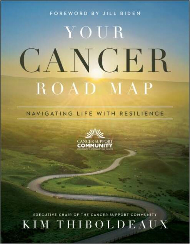 Your Cancer Road Map Av Kim Thiboldeaux