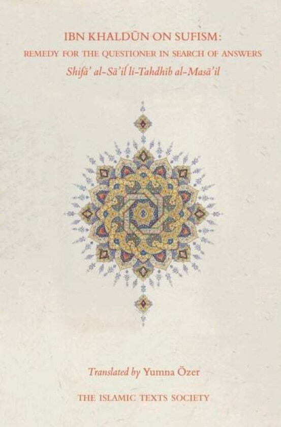 Ibn Khaldun On Sufism Av Ibn Khaldun