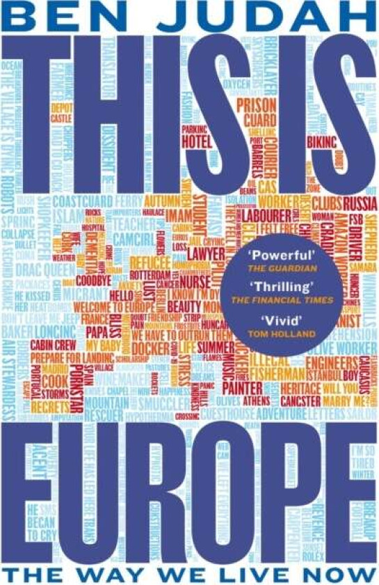 This Is Europe Av Ben Judah