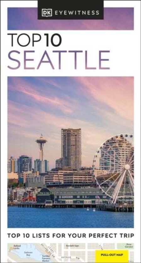 Dk Eyewitness Top 10 Seattle Av Dk Eyewitness