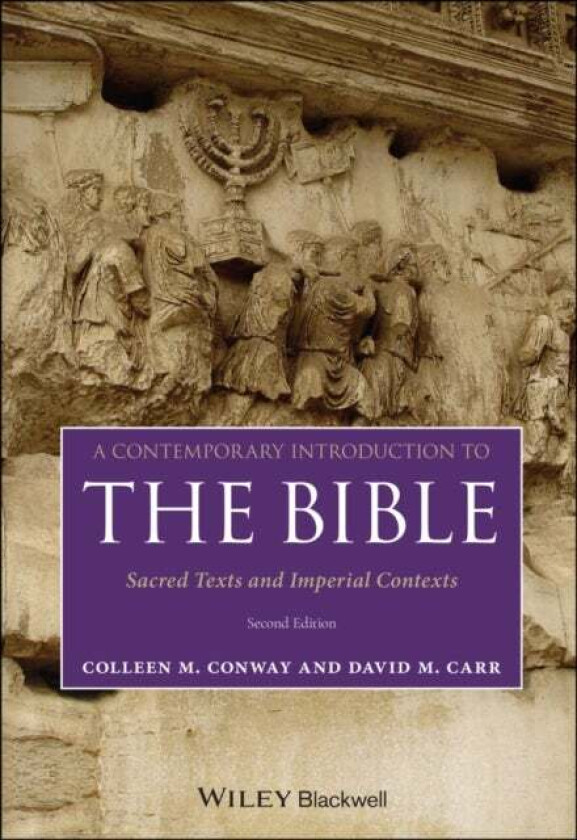 A Contemporary Introduction To The Bible Av Colleen M. (Seton Hall University) Conway, David M. (Union Theological Seminary New York Usa) Carr