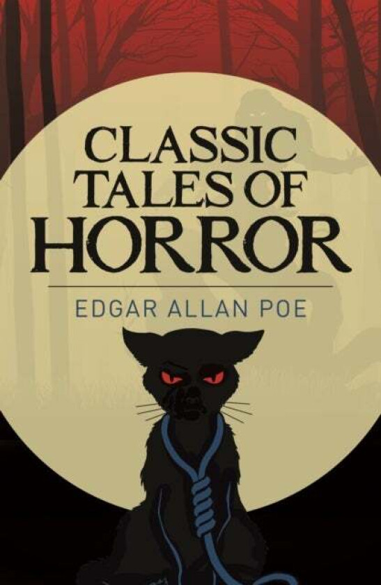 Edgar Allan Poe'S Classic Tales Of Horror Av Edgar Allan Poe