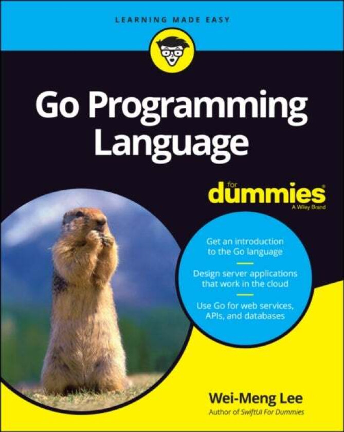 Go Programming Language For Dummies Av W Lee