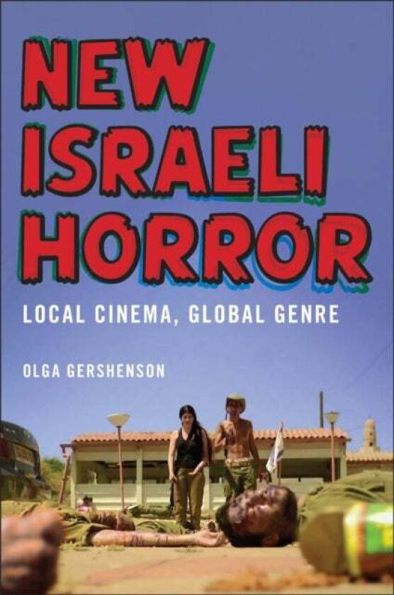 New Israeli Horror Av Olga Gershenson