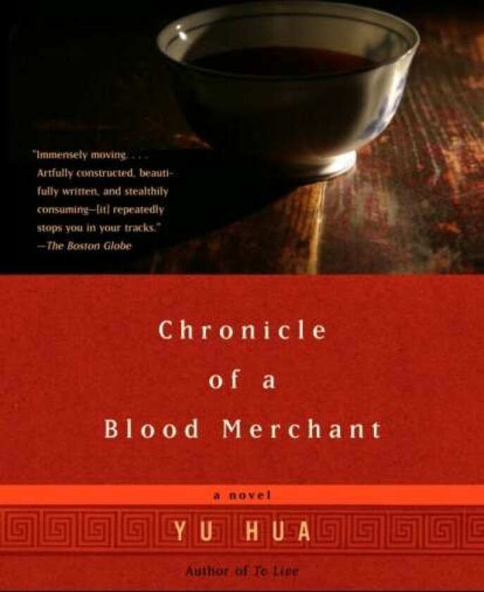 Chronicle Of A Blood Merchant Av Yu Hua