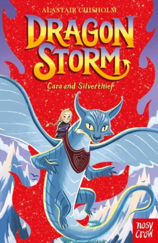 Dragon Storm: Cara and Silverthief av Alastair Chisholm