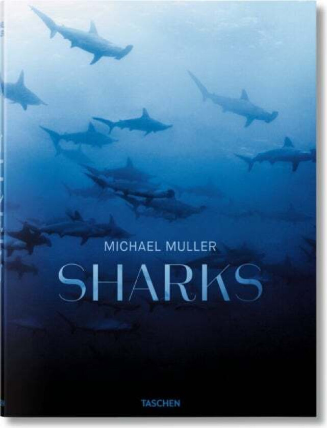 Michael Muller. Sharks Av Philippe Cousteau, Jr., Dr. Alison Kock, Arty Nelson