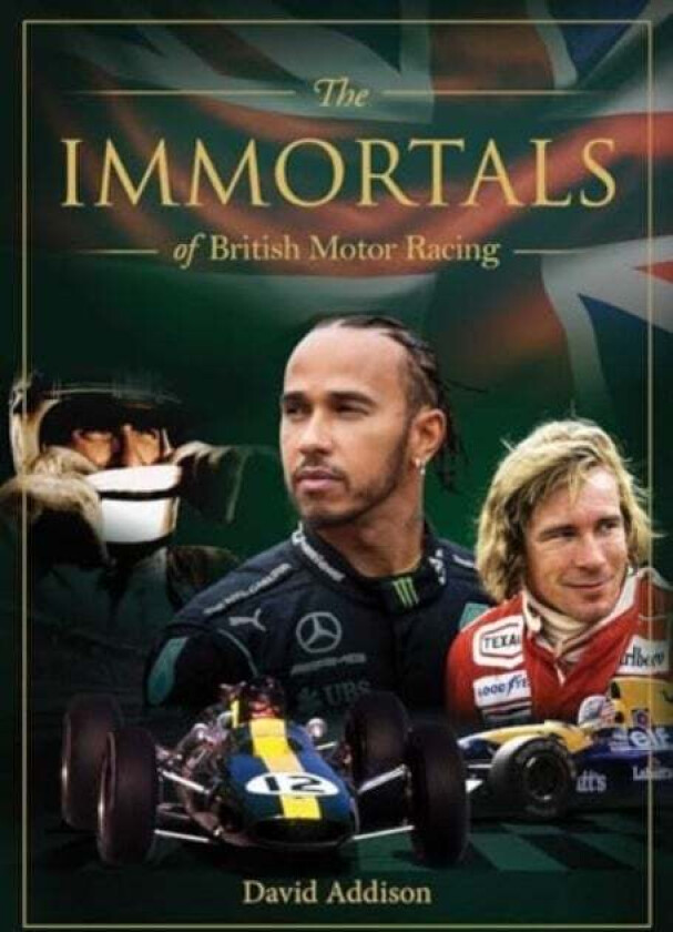 Immortals Of British Motor Racing Av David Addison
