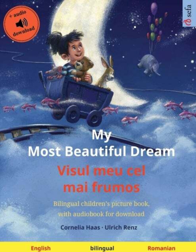 My Most Beautiful Dream - Visul Meu Cel Mai Frumos (English - Romanian) Av Ulrich Renz