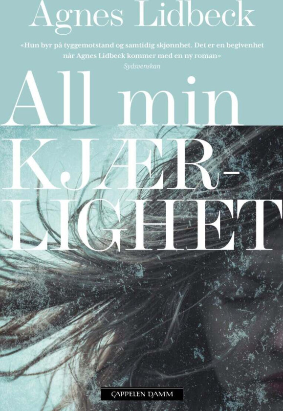 All Min Kjærlighet Av Agnes Lidbeck