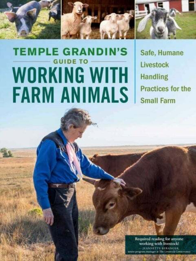 Temple Grandin'S Guide To Working With Farm Animals Av Temple Grandin