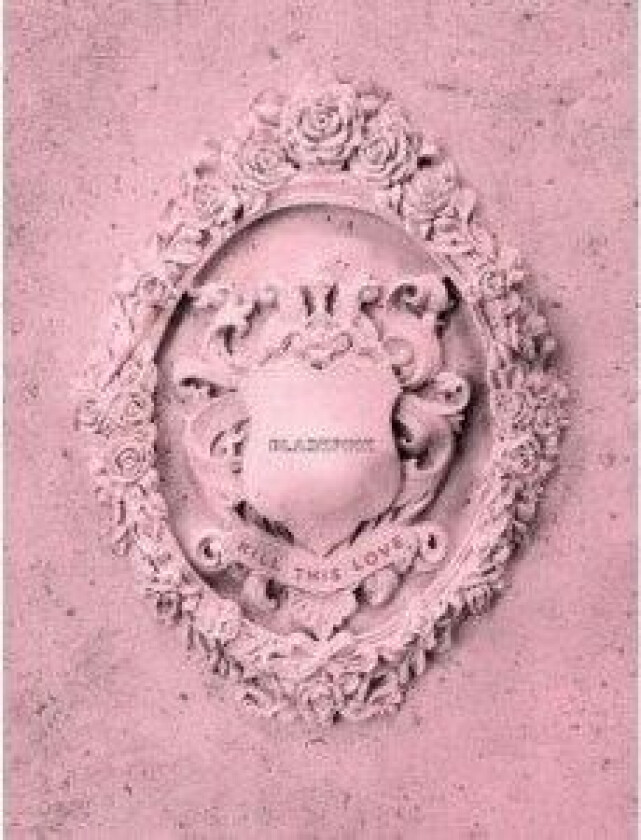 Blackpink - Kill This Love (2nd Mini Album)