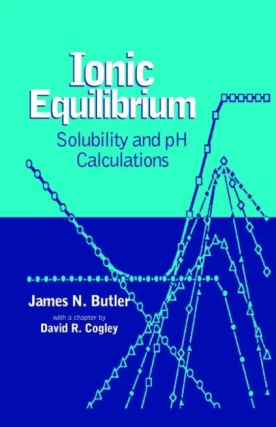 Ionic Equilibrium av James N. (Harvard University Cambridge Massachusetts) Butler
