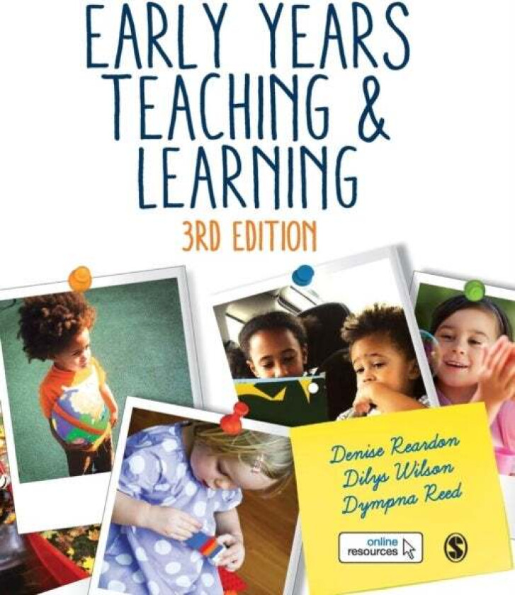 Early Years Teaching And Learning Av Denise Reardon, Dilys Wilson, Dympna Fox Reed