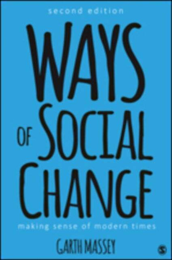 Ways Of Social Change Av Garth M. Massey
