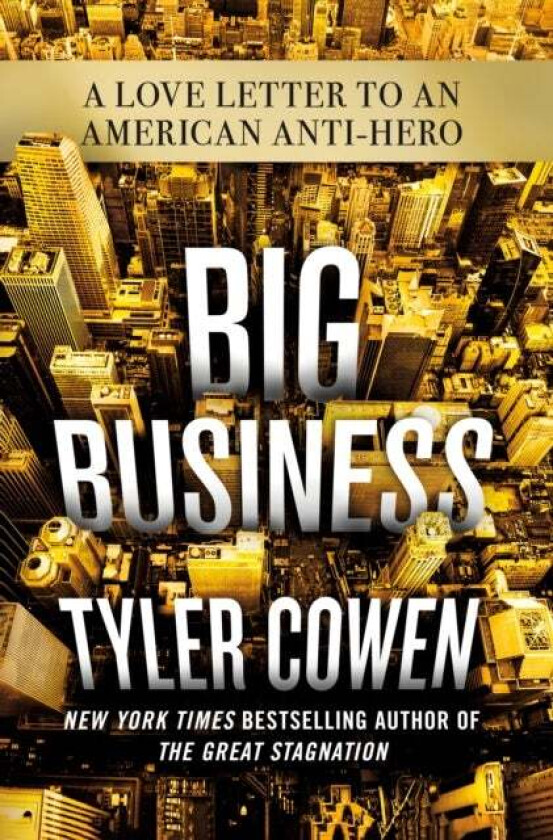 Big Business Av Tyler Cowen