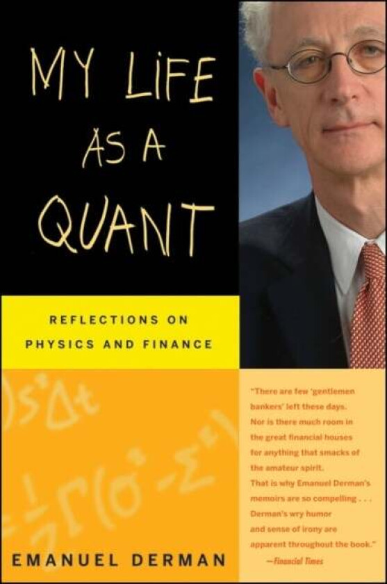 My Life As A Quant Av Emanuel Derman