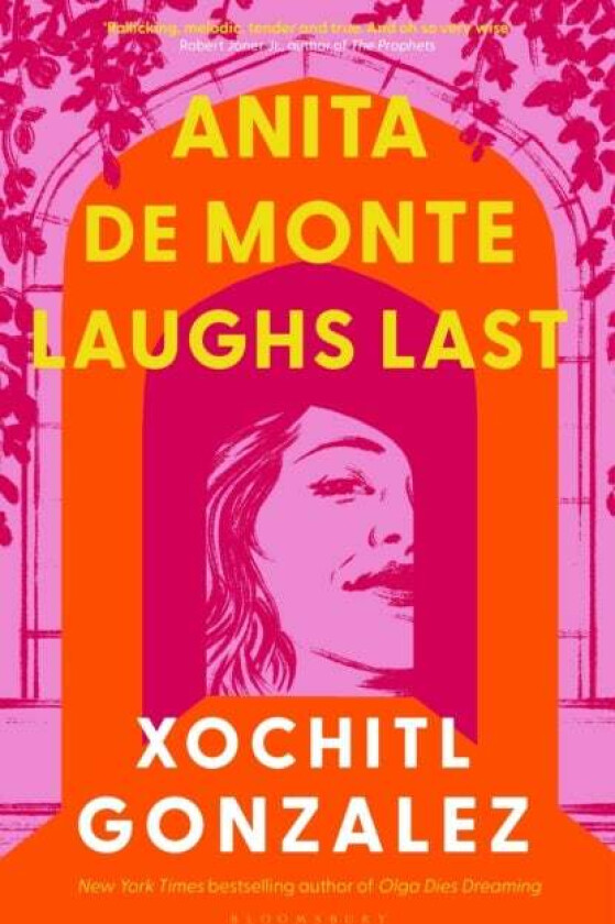 Anita De Monte Laughs Last Av Xochitl Gonzalez