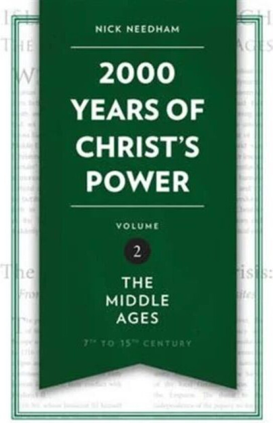 2,000 Years of Christ¿s Power Vol. 2 av Nick Needham