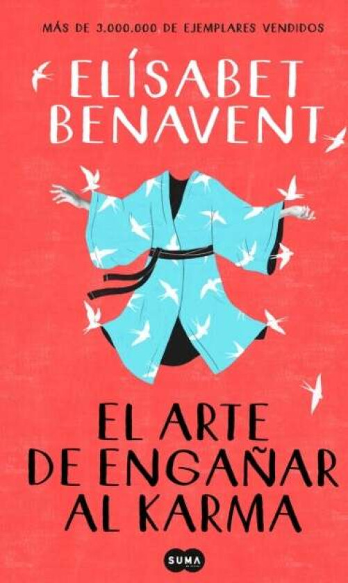 El Arte De Enganar Al Karma Av Elísabet Benavent