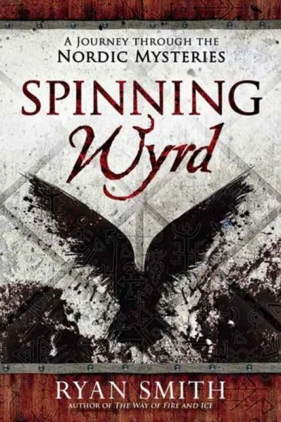Spinning Wyrd av Ryan Smith