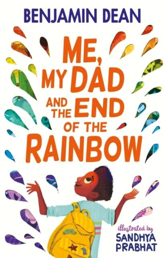 Me, My Dad and the End of the Rainbow av Benjamin Dean