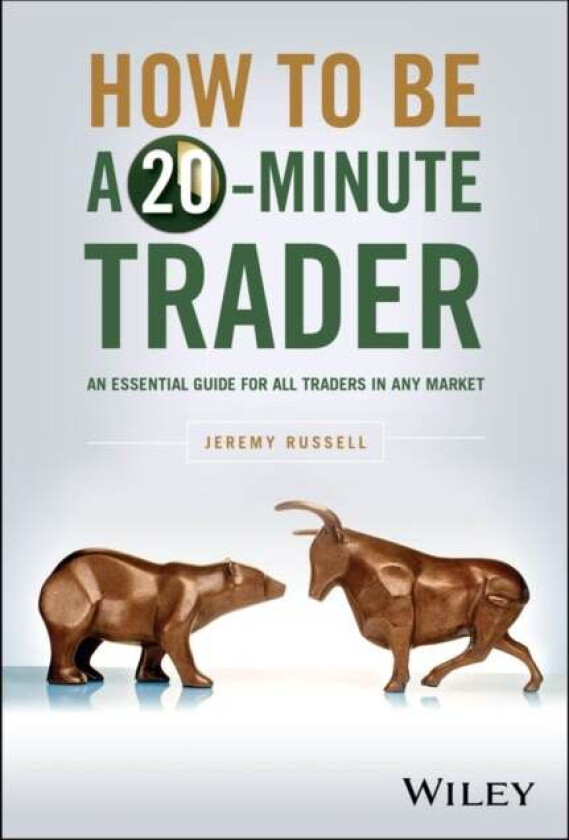 How To Be A 20-Minute Trader Av Jeremy Russell